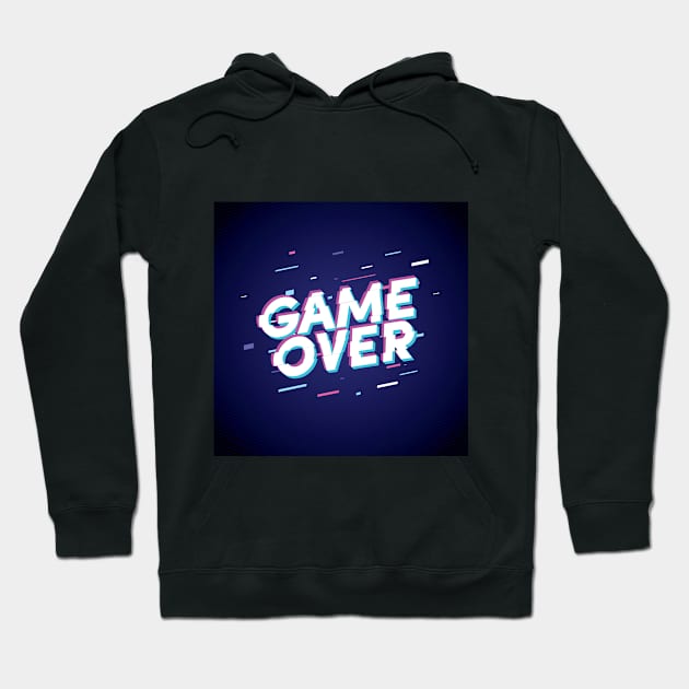 Game Over Hoodie by UnknownAnonymous